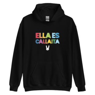 Ella Es Callaita Bad Bunny Hoodie