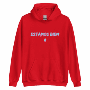 Estamos Bien Bad Bunny Pullover Hoodie